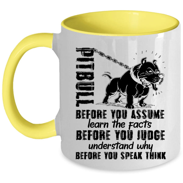 Funny Gift For Pitbull Lovers Coffee Mug, Pitbull Accent Mug