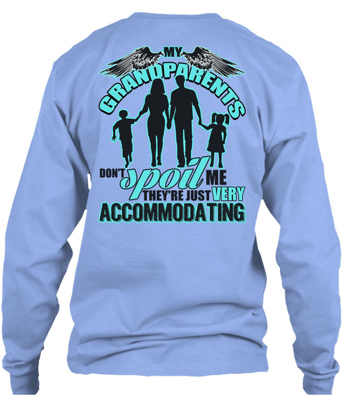 My Grandparents Don't Spoil Me T Shirt, Being A Nana T Shirt