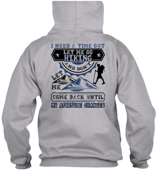 Let Me Go Hiking T Shirt, I Love Hiking T Shirt