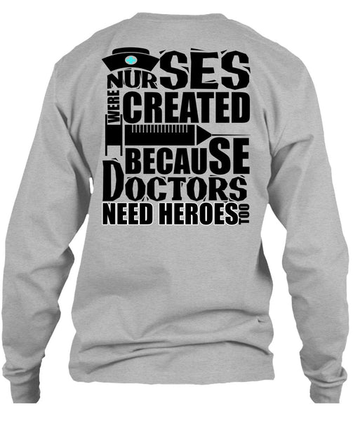 Nurses Were Created T Shirt, I Love Nursing T Shirt