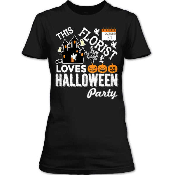 Halloween T Shirt, This Florist Love Halloween Party T Shirt