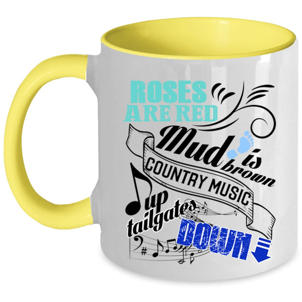 Country Music Up Tailgates Down Coffee Mug, Roses Are Red Accent Mug