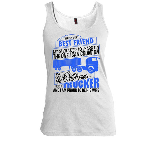 He Is My Best Friend T Shirt, I'm Proud To be His Wife Tank Top
