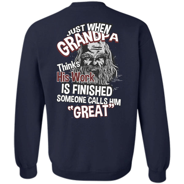 Someone Calls Him Great T Shirt, I Love Grandpa Sweatshirt