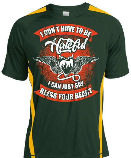 I Can Just Say Bless Your Heart T Shirt, To Be Hateful T Shirt, Cool Shirt