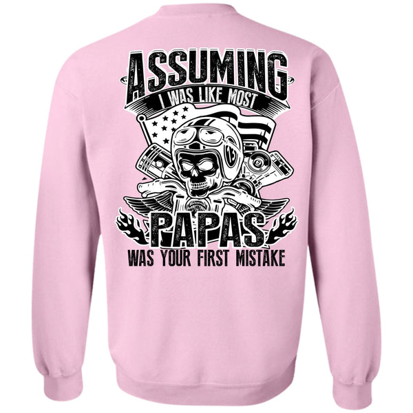 I Love Papa T Shirt, I Was Like Most Papas Sweatshirt