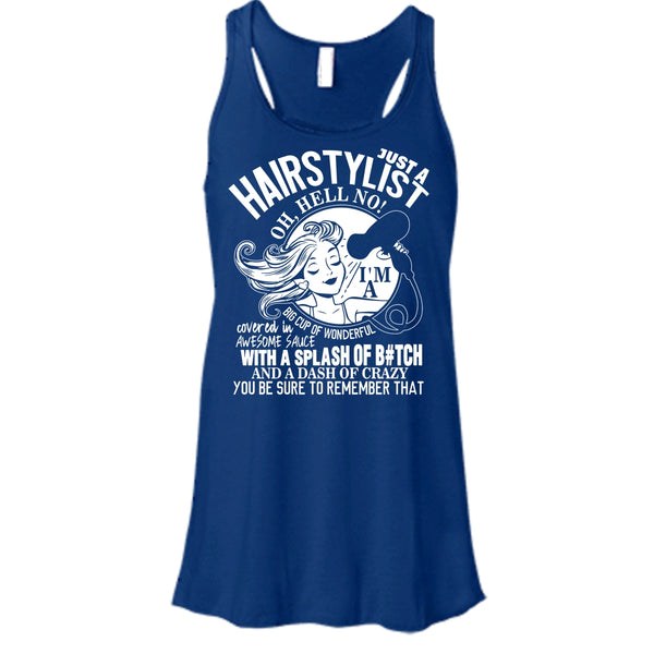 Just A Hairstylist T Shirt, I'm A Big Cup Of wonderful Tank Top