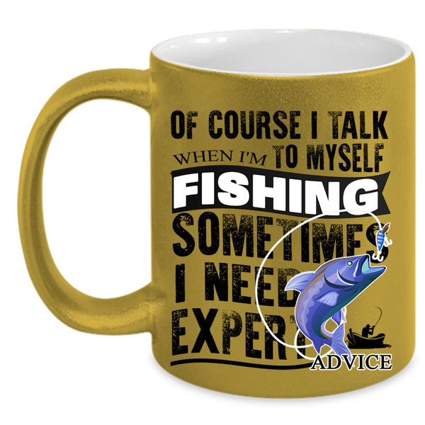 Funny Gift For Fisher Coffee Mug, When I'm Fishing Accent Mug