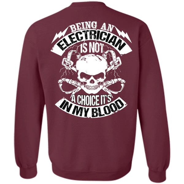 It's In My Blood T Shirt, I Love Electrician Sweatshirt