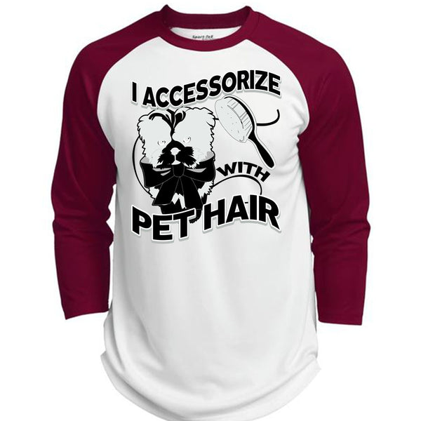 I Accessorize With Pet Hair T Shirt, I Love Pet T Shirt, Awesome T-Shirts  (Polyester Game Baseball Jersey)