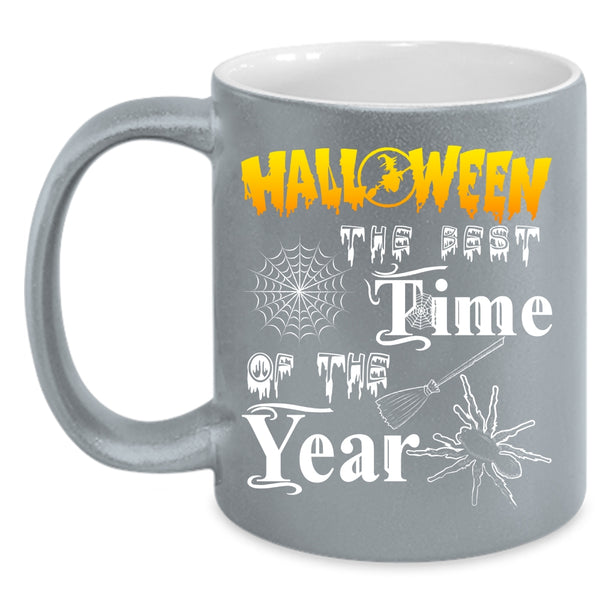 Halloween The Best Time Of The Year Coffee Mug, Scary Coffee Cup