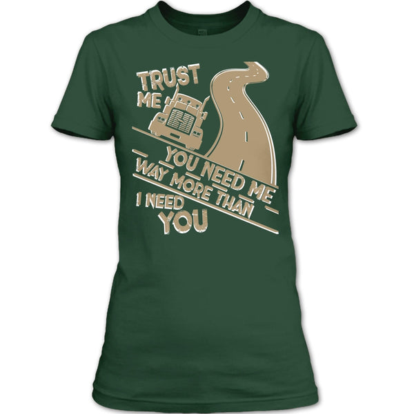 Trust Me T Shirt, I Am A Trucker T Shirt
