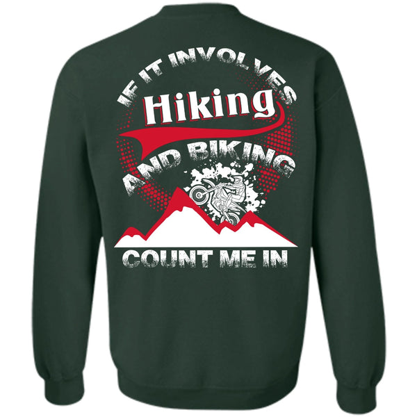 Biking Count Me In T Shirt, I Love Hiking Sweatshirt