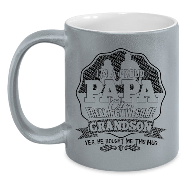 Awesome Grandson Coffee Mug, I'm A Proud Papa Of An Awesome Grandson Accent Mug