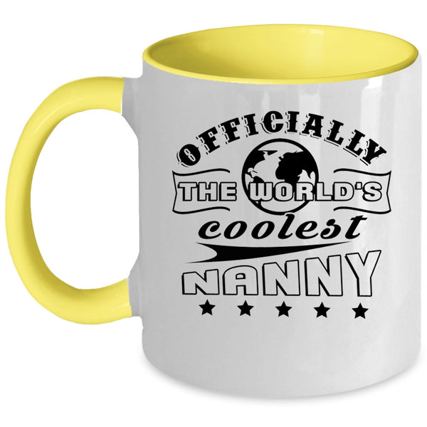 Awesome Nanny Coffee Mug, Officially The World's Coolest Nanny Accent Mug