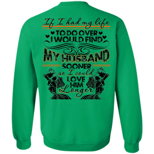 I Love Wife T Shirt, I Would Find My Husband Sweatshirt