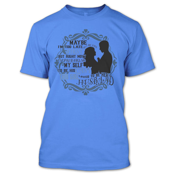 To Be His Last T Shirt, Coolest Wife T Shirt