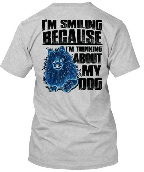 I'm Thinking About My Dog T Shirt, I Love My Dog T Shirt