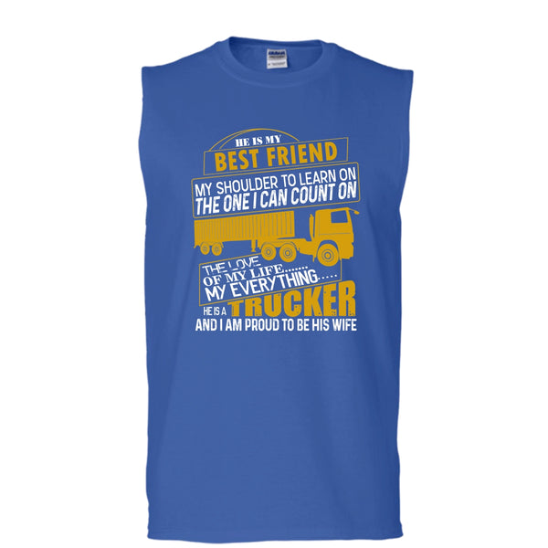 He Is My Best Friend T Shirt, He Is A Trucker Tank Top (Men's Cotton Sleeveless)