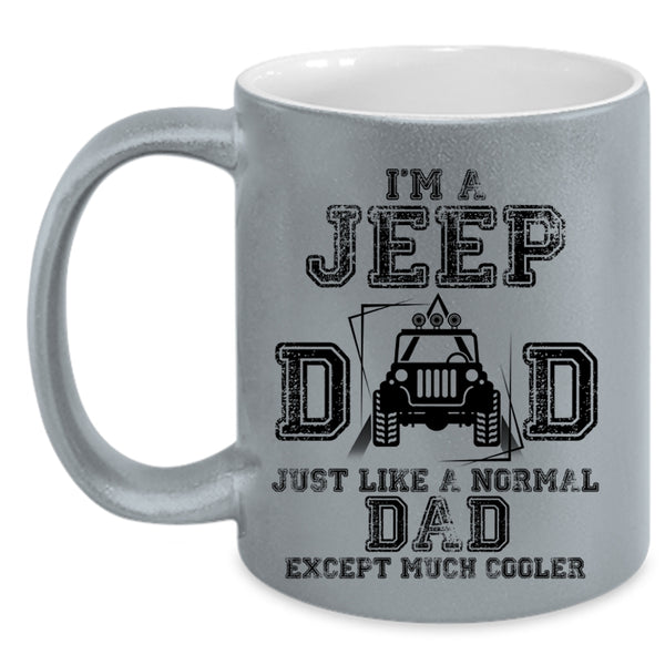 Cool Gift For Jeep Dad Coffee Mug, I'm A Jeep Dad Accent Mug