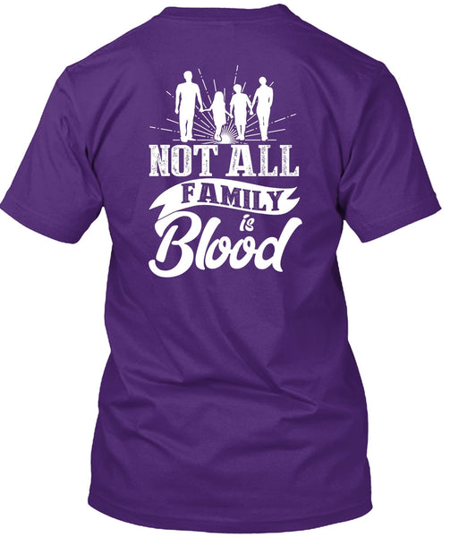 Not All Family Is Blood T Shirt, Being A Papa T Shirt