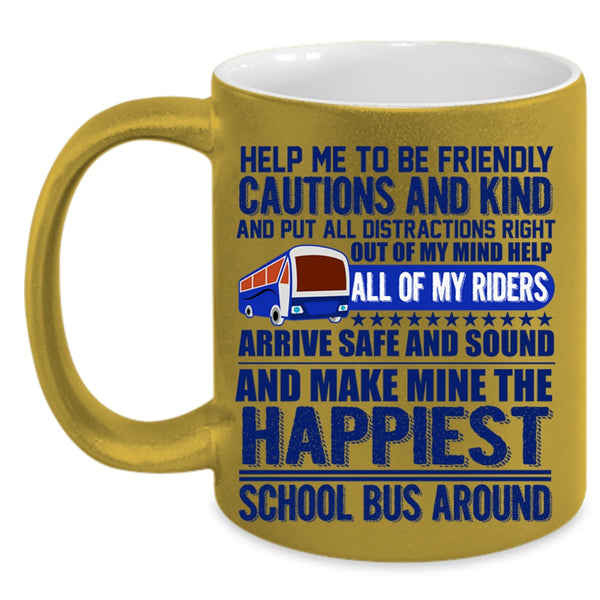 Funny School Bus Coffee Mug, The Happiest School Bus Around Accent Mug