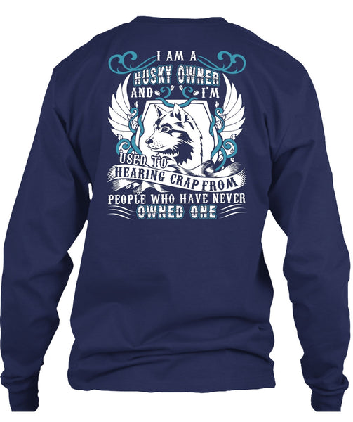 I Am A Husky Owner T Shirt, My Favorite T Shirt