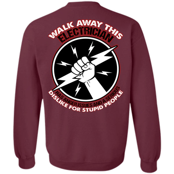 Dislike For Stupid People T Shirt, I Love Electrician Sweatshirt