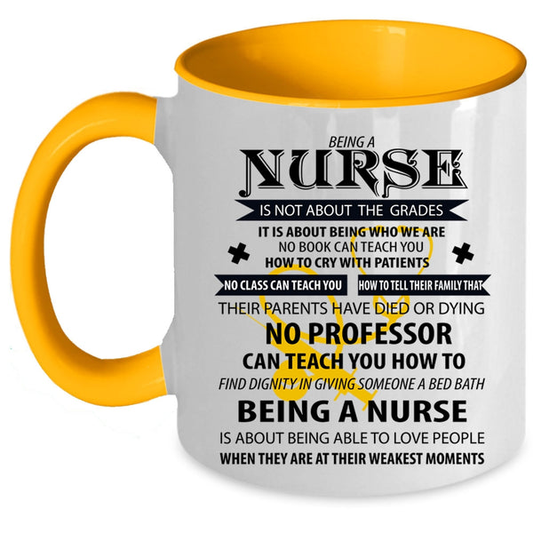 Cute Gift For Nurse Coffee Mug, Being A Nurse Accent Mug