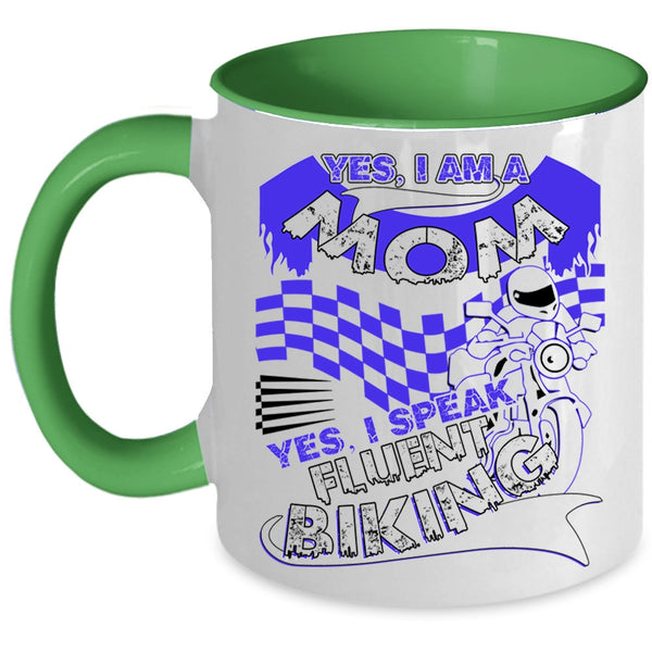Yes I Speak Fluent Biking Coffee Mug, I Am A Mom Accent Mug