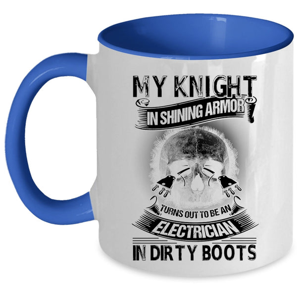 Cool Electricians Coffee Mug, To Be An Electrician In Dirty Boots Accent Mug