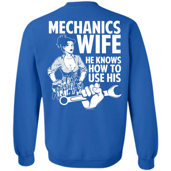 He Knows How To Use His T Shirt, I Love Wife Sweatshirt