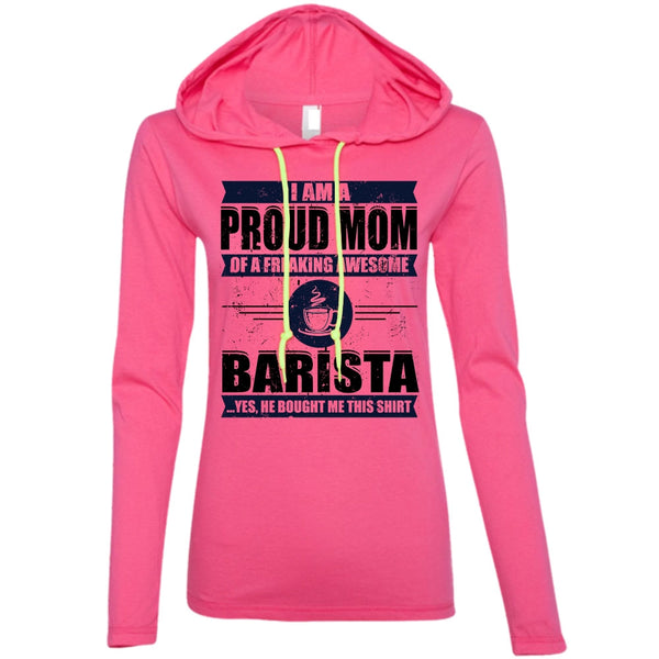 I Am A Proud Mom T Shirt, I Love Barista T Shirt, Awesome T-Shirts