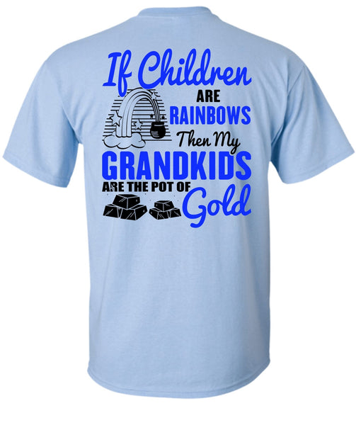 My Grandkids Are The Pot Of Gold T Shirt, Being A Baby T Shirt