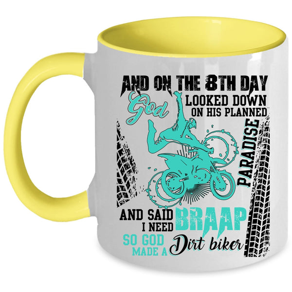 Funny Dirt Biker Coffee Mug, On The 8th Day God Made A Dirt Biker Accent Mug