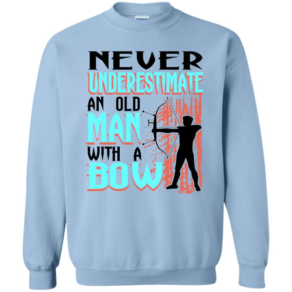 Coolest Bow T Shirt, Never Underestimate Sweatshirt