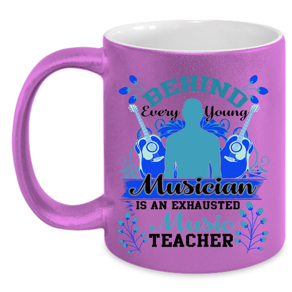 Exhausted Music Teacher Coffee Mug, Behind Every Young Musician Accent Mug