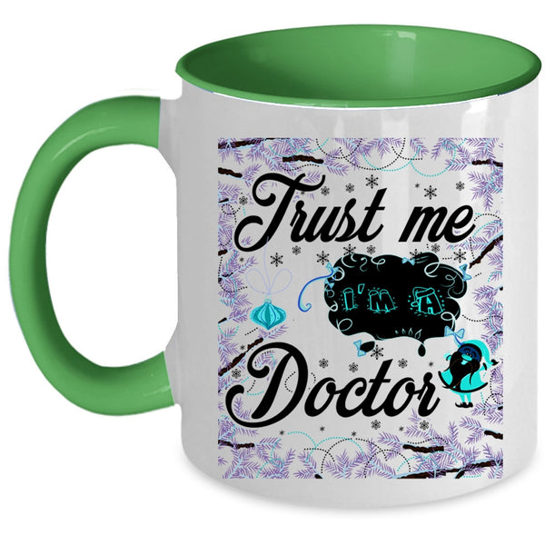 Christmas Gift For Doctor Coffee Mug, I'm A Doctor Accent Mug