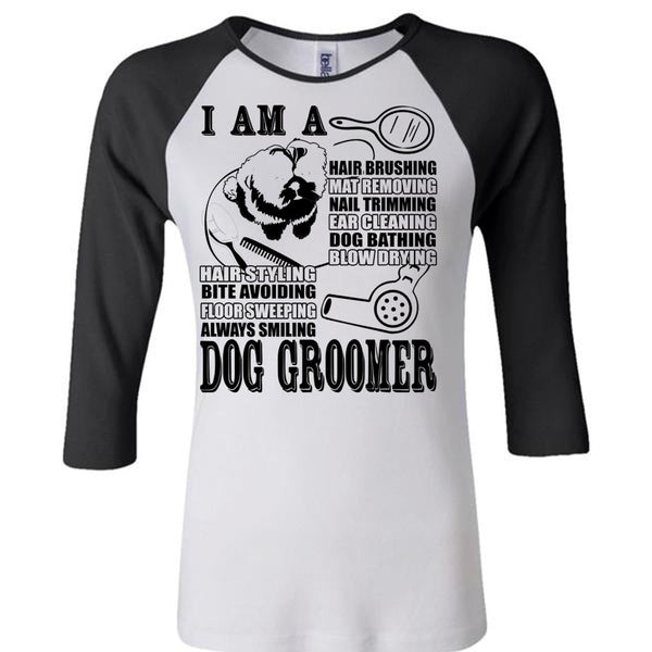 I Am A Hair Brushing T Shirt, I Love Groomer T Shirt, Awesome T-Shirts