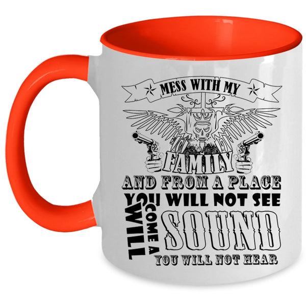 Cool Gift For Dad Coffee Mug, Don't Mess With My Family Accent Mug