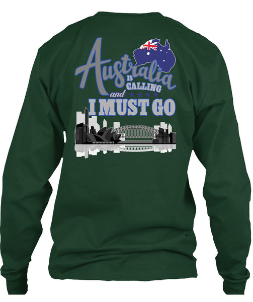 Australia Is Calling T Shirt, I Must Go T Shirt