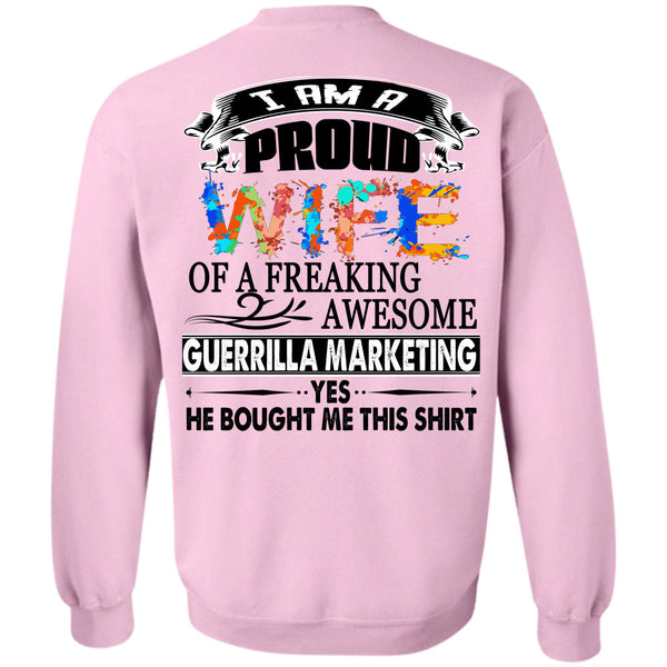 Being A Manager T Shirt, I Am A Proud Of A Freaking Awesome Guerrilla Marketing Sweatshirt