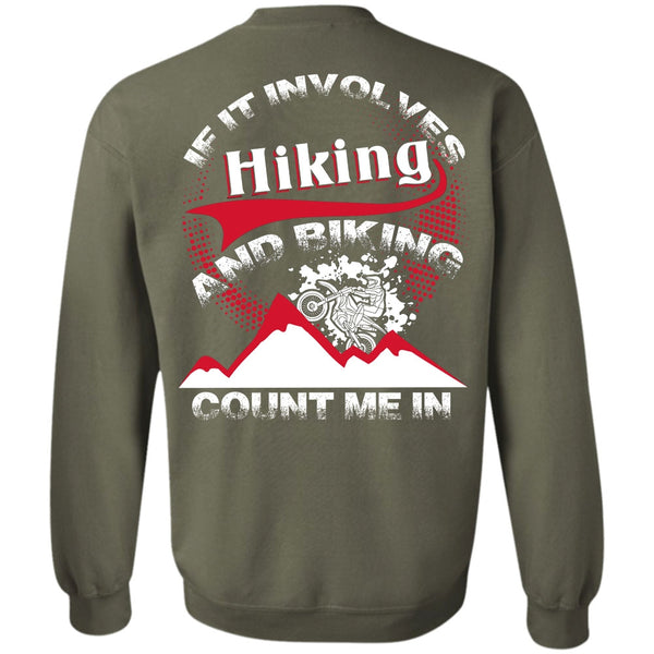Biking Count Me In T Shirt, I Love Hiking Sweatshirt