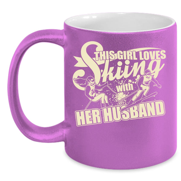 This Girl Loves Skiing With Her Husband Coffee Mug, Cute Couple Coffee Cup