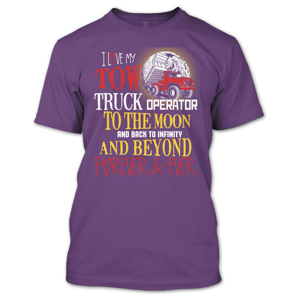 I Love My Tow Truck Operator T Shirt, Coolest Truck Operator T Shirt