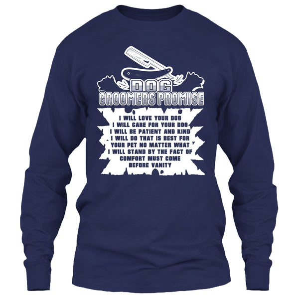 Dog Groomers Promise T Shirt, I Will Care For Your Dog T Shirt