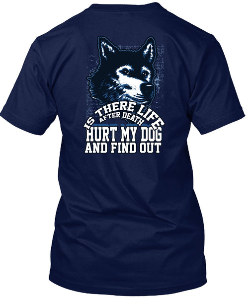 Hurt My Dog T Shirt, My Favorite T Shirt