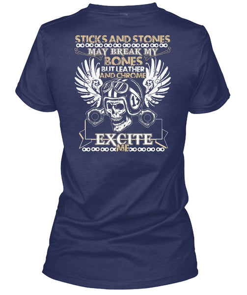 Sticks And Stones T Shirt, Being A Biker T Shirt