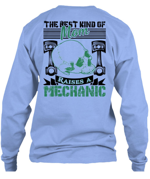Mom Raises A Mechanic T Shirt, I Love Mechanic T Shirt