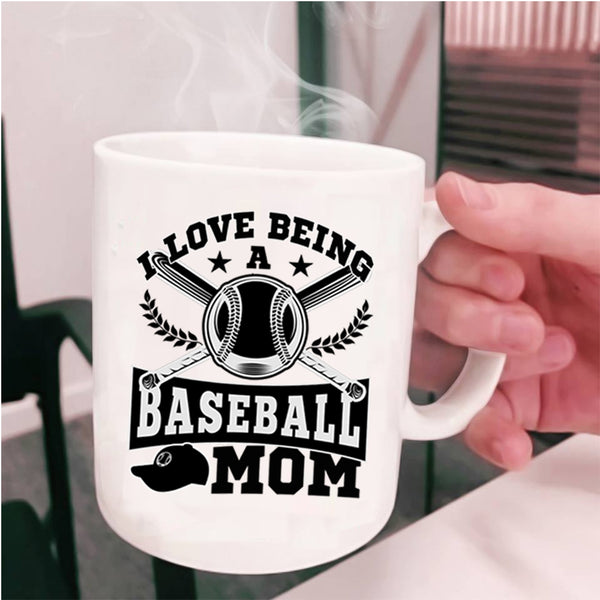 Awesome Baseball Mom Coffee Mug, I Love Being A Baseball Mom Cup